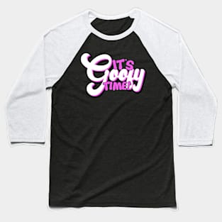 It's Goofy Time Baseball T-Shirt